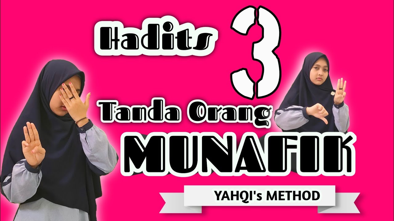 HADITS 3 TANDA ORANG MUNAFIK | YAHQI'S METHOD#metodeyahqi #yahqi #hadits #metode