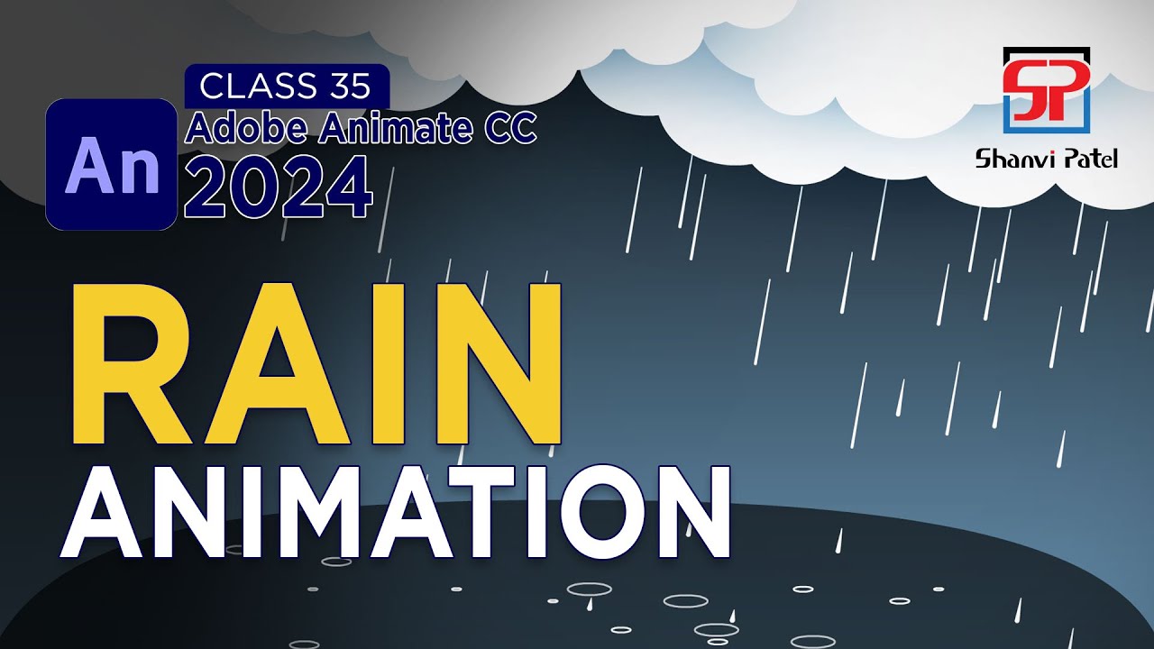 Adobe Animate CC 2024 Advance Level: Create Rain Animation | बारिश एनीमेशन | Learn 2D