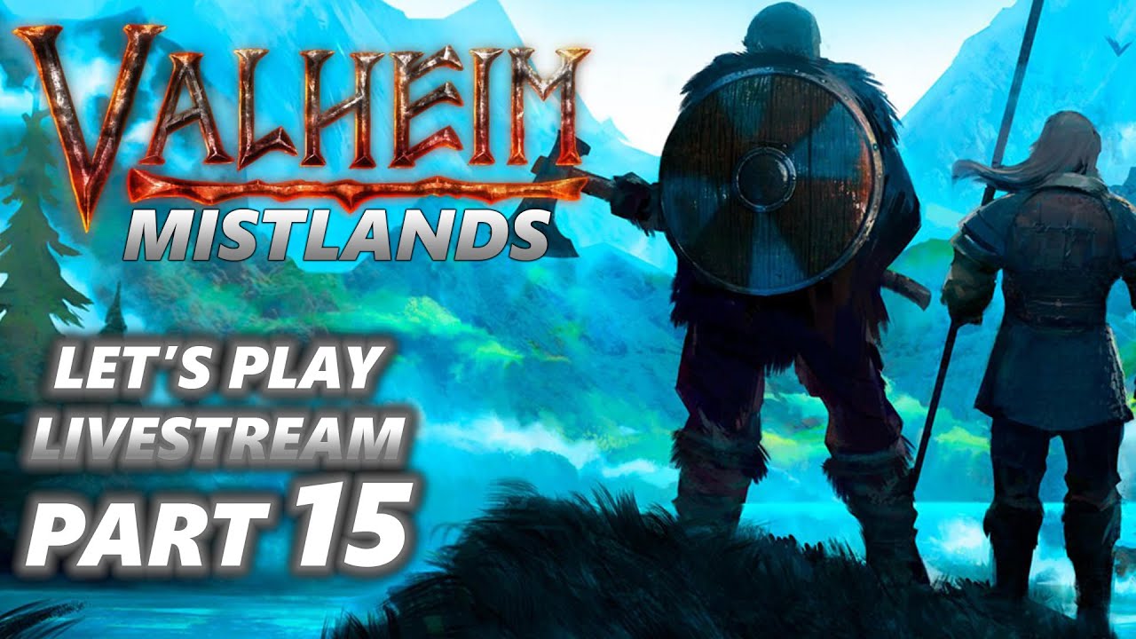 Valheim Mistlands Update - Livestream / Let's Play Part 15 (1440p60)