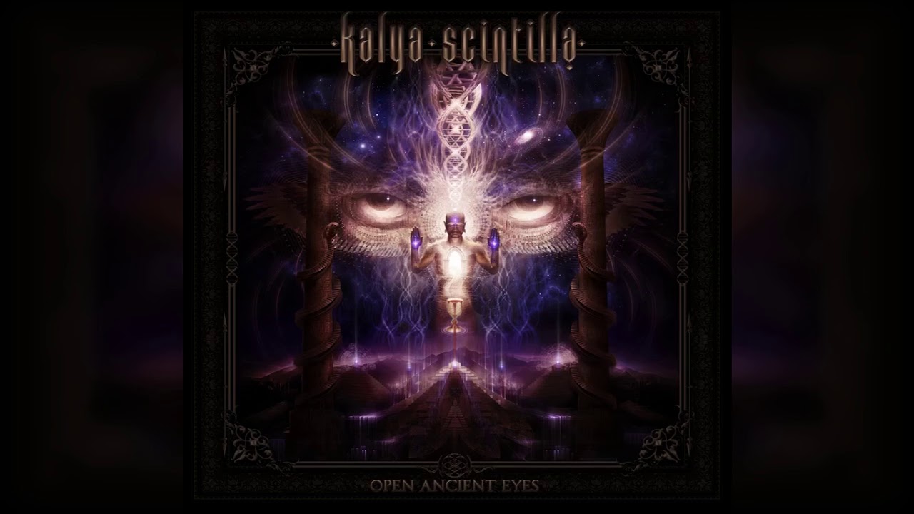Kalya Scintilla - Open Ancient Eyes 2018 Full Album