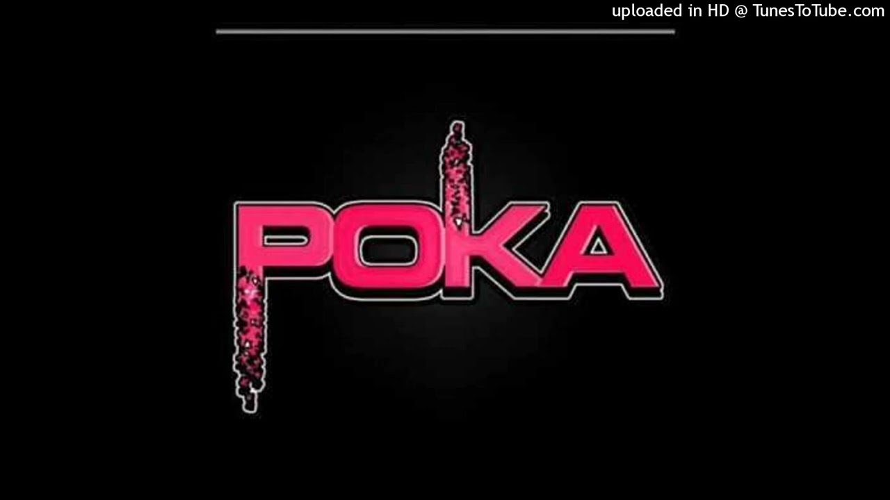 Poka - Still Don't Wanna (Edit)