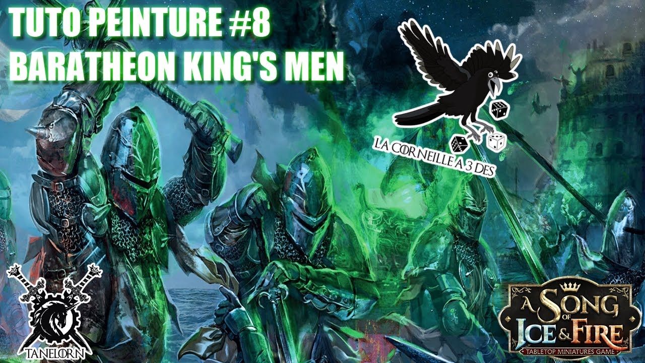 Tuto Peinture #8 Baratheon King's Men / ASOIAF TMG