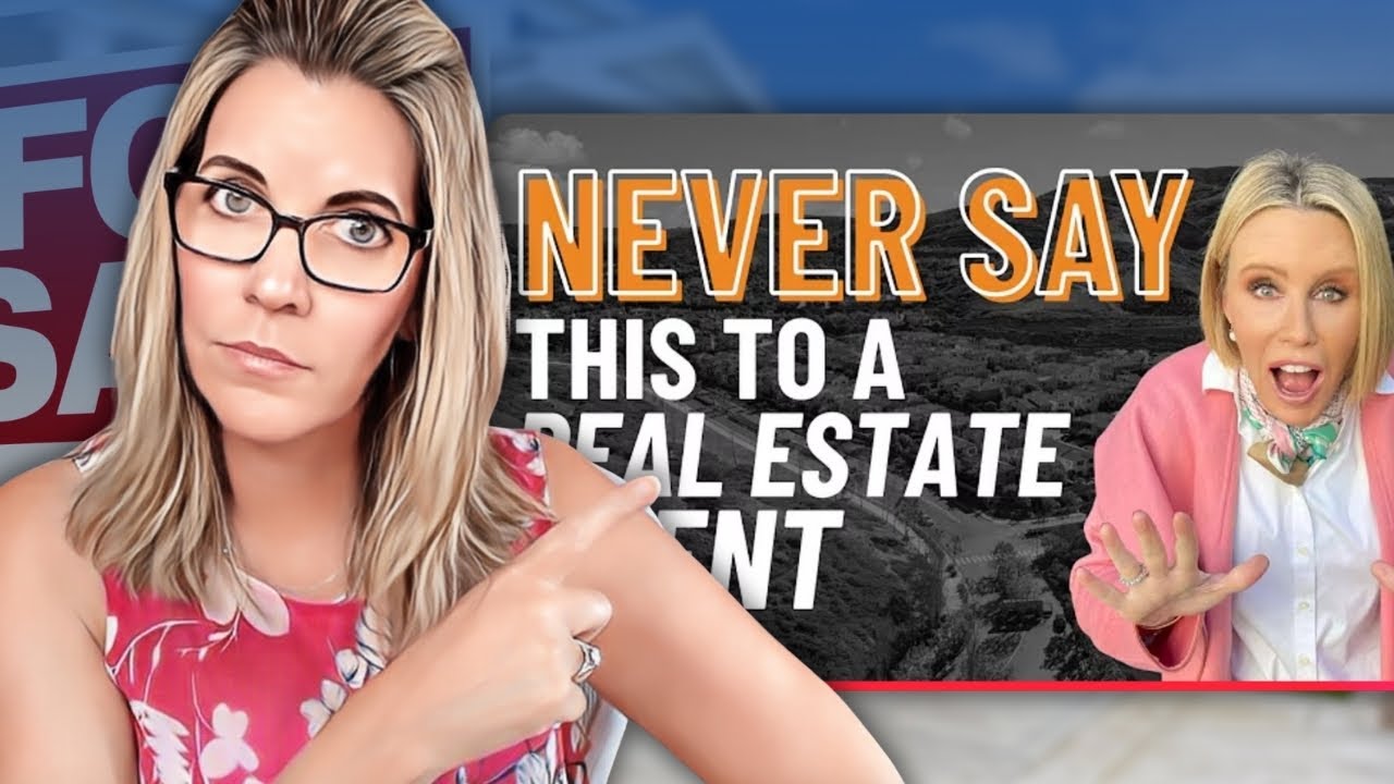 Never Say This to A Real Estate Agent! Kati vs Audra!