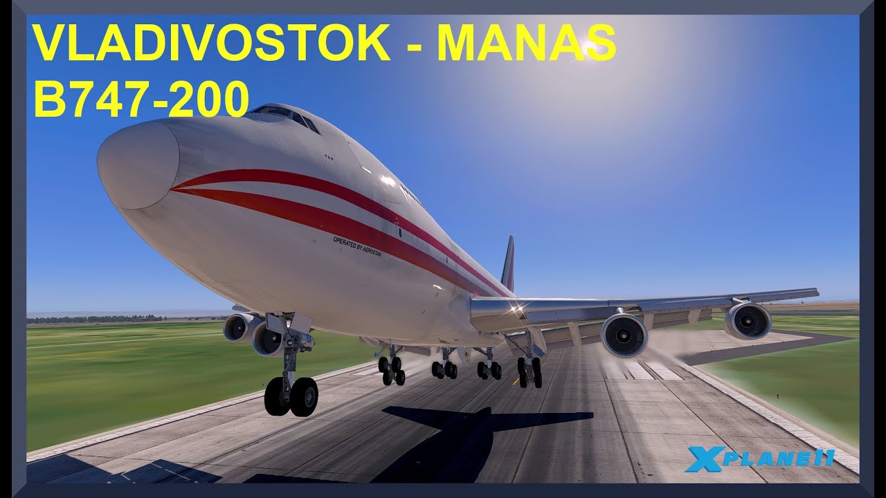 Vladivostok (UHWW) to Manas (UCFM) | Boeing 747-200 | X-Plane 11 | Davlov Mod