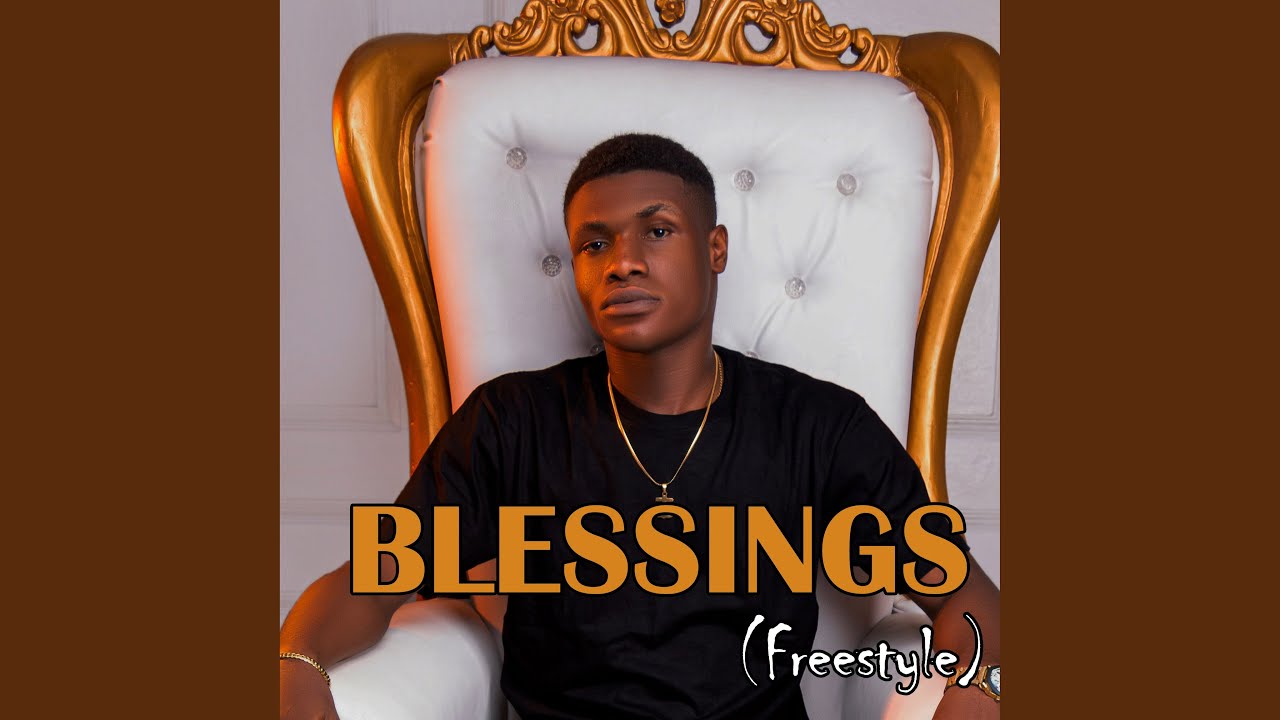 Blessings (freestyle)