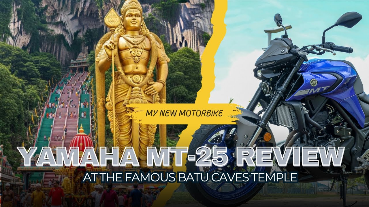 🏍 ✨என் புதிய Yamaha MT-25 | பத்துமலை கோவில் | Yamaha MT-25 Review at the Batu Caves Temple ✨🏍