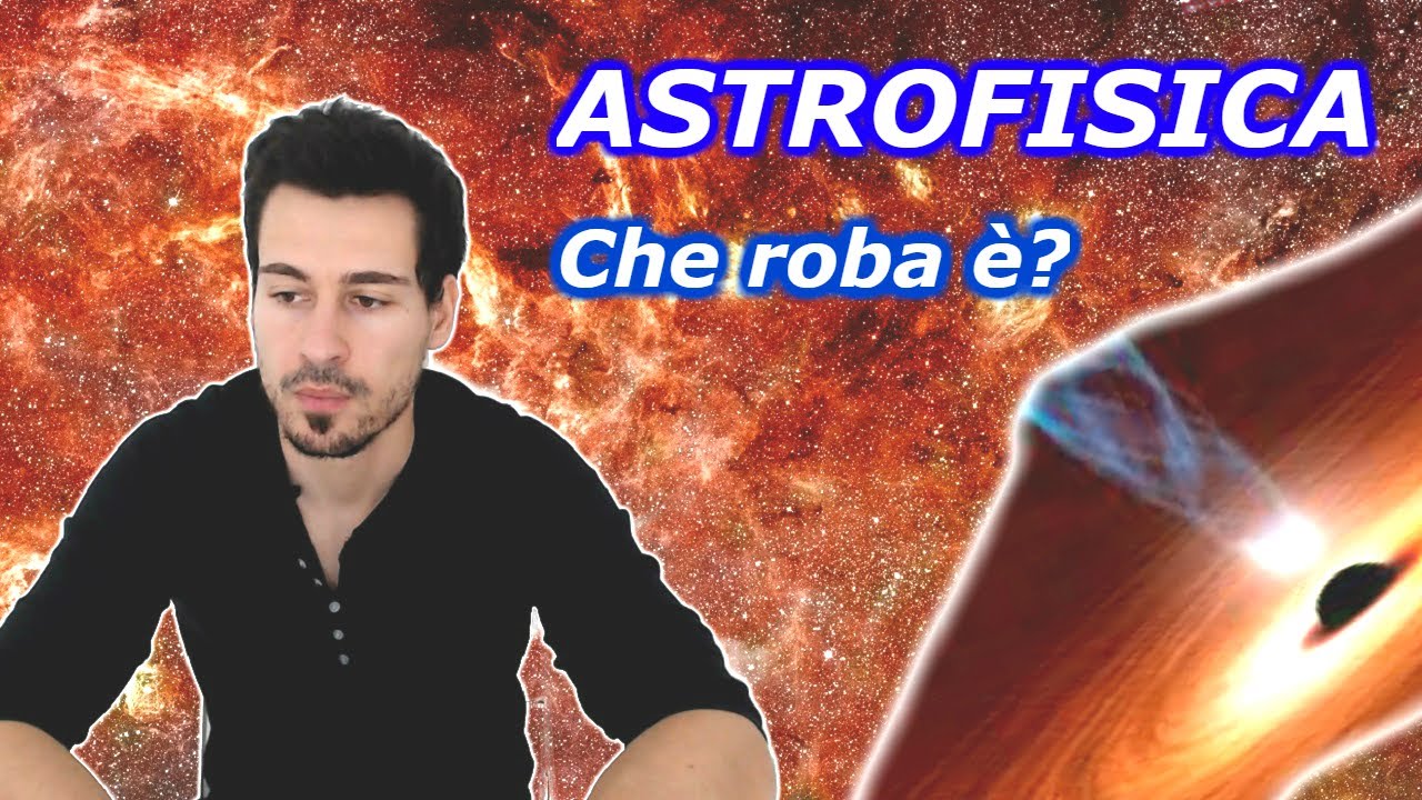 Cos'è L'ASTROFISICA?