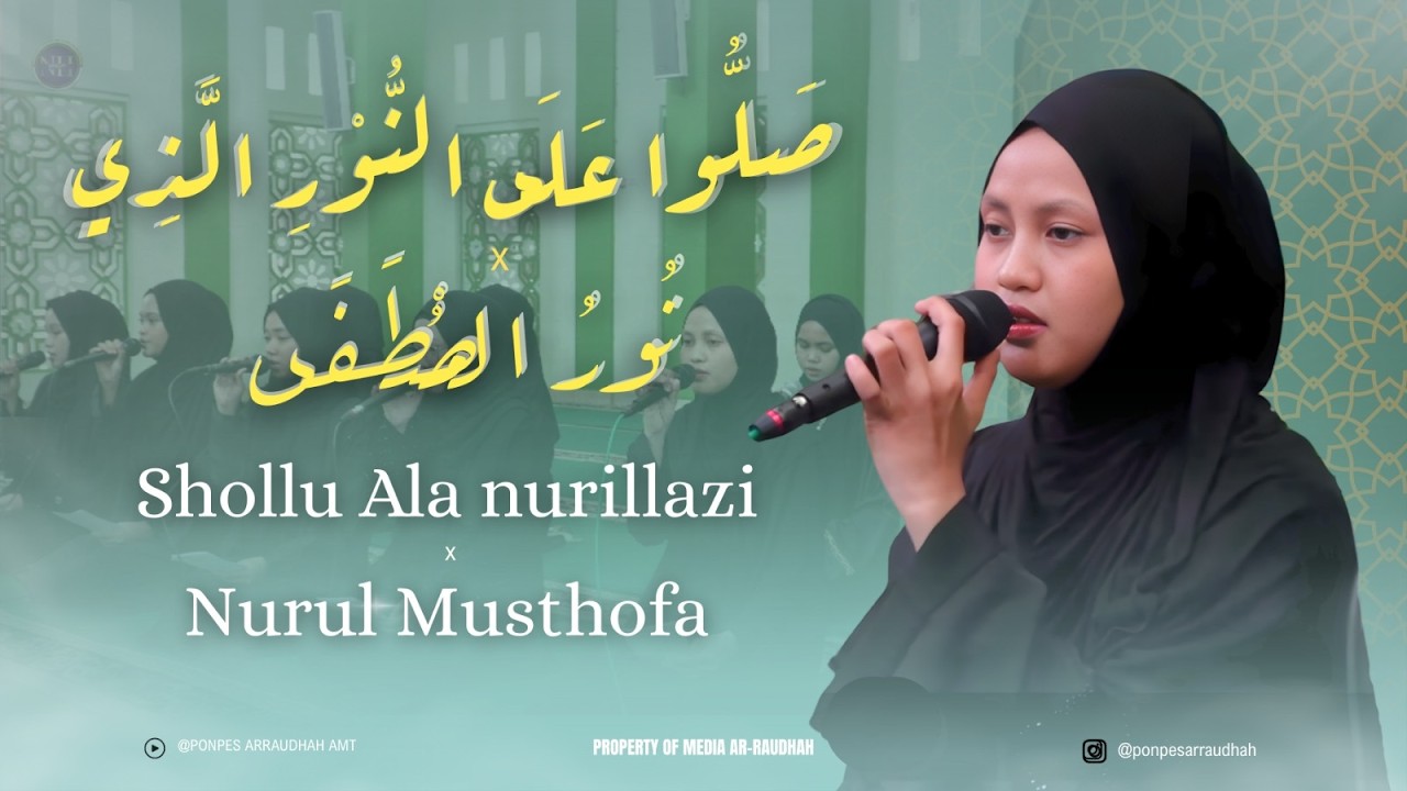 SHOLLU ALA NURILLAZI X NURUL MUSTHOFA I SANTRI WATI PONPES AR-RAUDHAH AMUNTAI