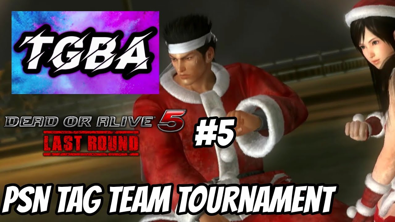 TGBA Dead or Alive 5 Last Round #5 Tag Bracket (Akira, Kokoro, Christie, Gen Fu) 2/8/26