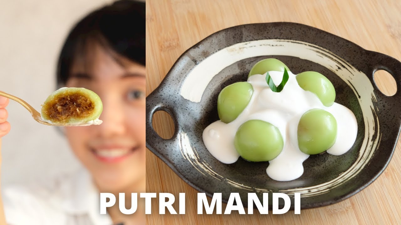 Lembut & kenyel! PUTRI MANDI