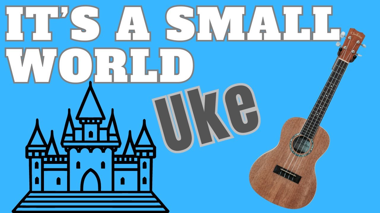 Small World EASY Ukulele