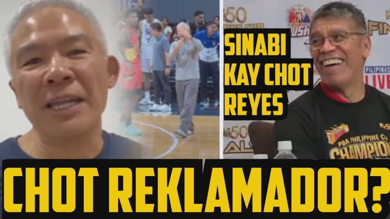 CHOT REYES REKLAMADOR HINDI MAGANDA SA PBA | COACH LEO AUSTRIA SINABI KAY CHOT REYES AT TNT