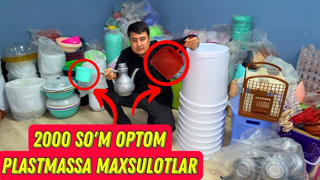 2000 SO'MDAN OPTOM PLASTMASSA MAXSULOTAR SOTILADI