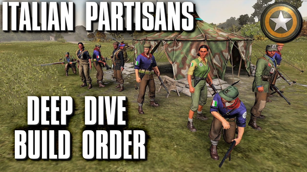 Italian Partisans - Deep Dive and Build Order - Company of Heroes 3