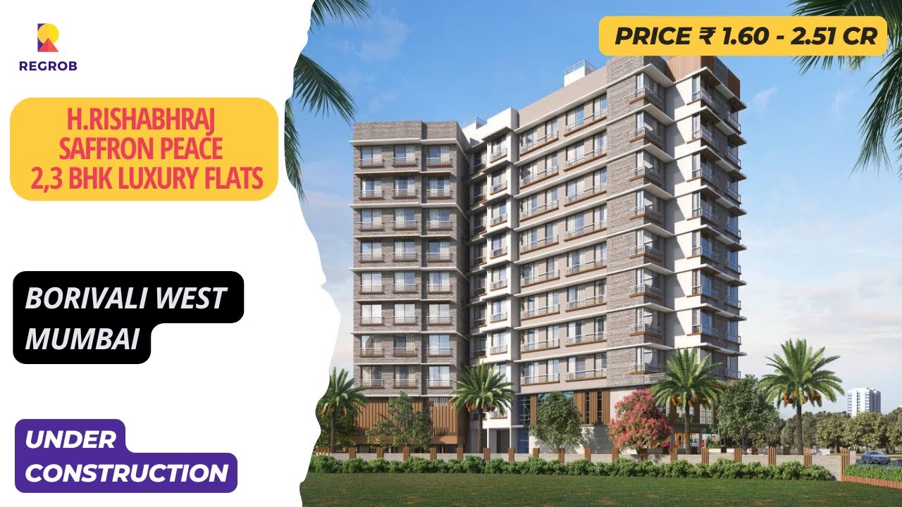 H.Rishabhraj Saffron Peace |☎+91-9015356356 | 2, 3 BHK  Flats For Sale in Borivali west Mumbai