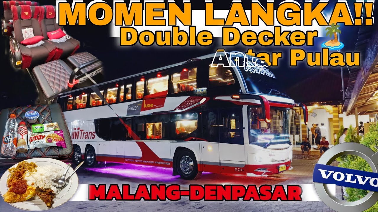 SENSASI BUS DOUBLE DECKER ANTAR PULAU || M TRANS BLUE LEAGON (MALANG-DENPASAR)