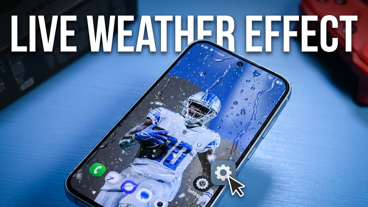 Samsung Galaxy S26 How to Add Weather Effect To Wallpaper