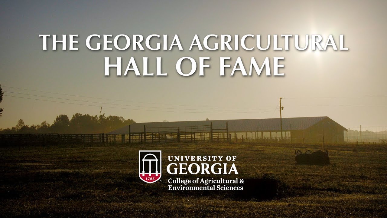 The Georgia Agricultural Hall of Fame