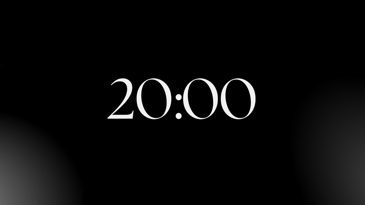 20 Minutes Focus Silence | Work & Study Timer
