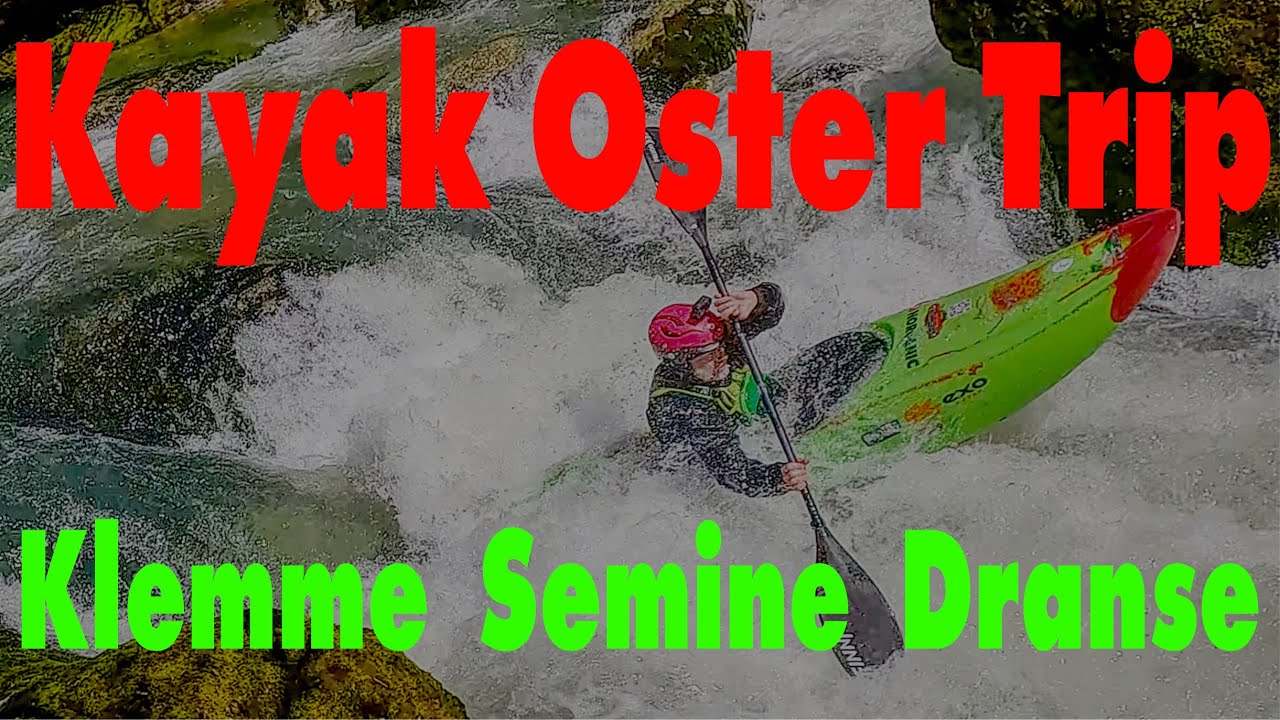 Kayak fahren auf der Klemme, Semine und Dranse
