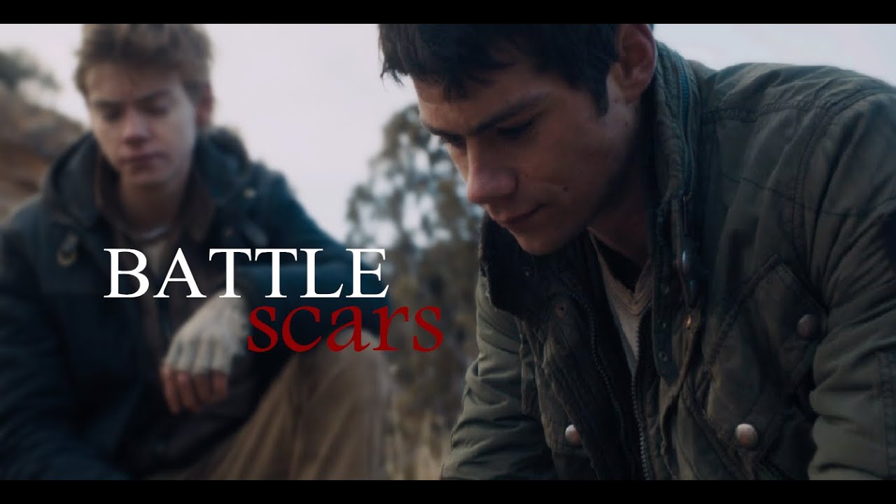 The Maze Runner || Battle Scars