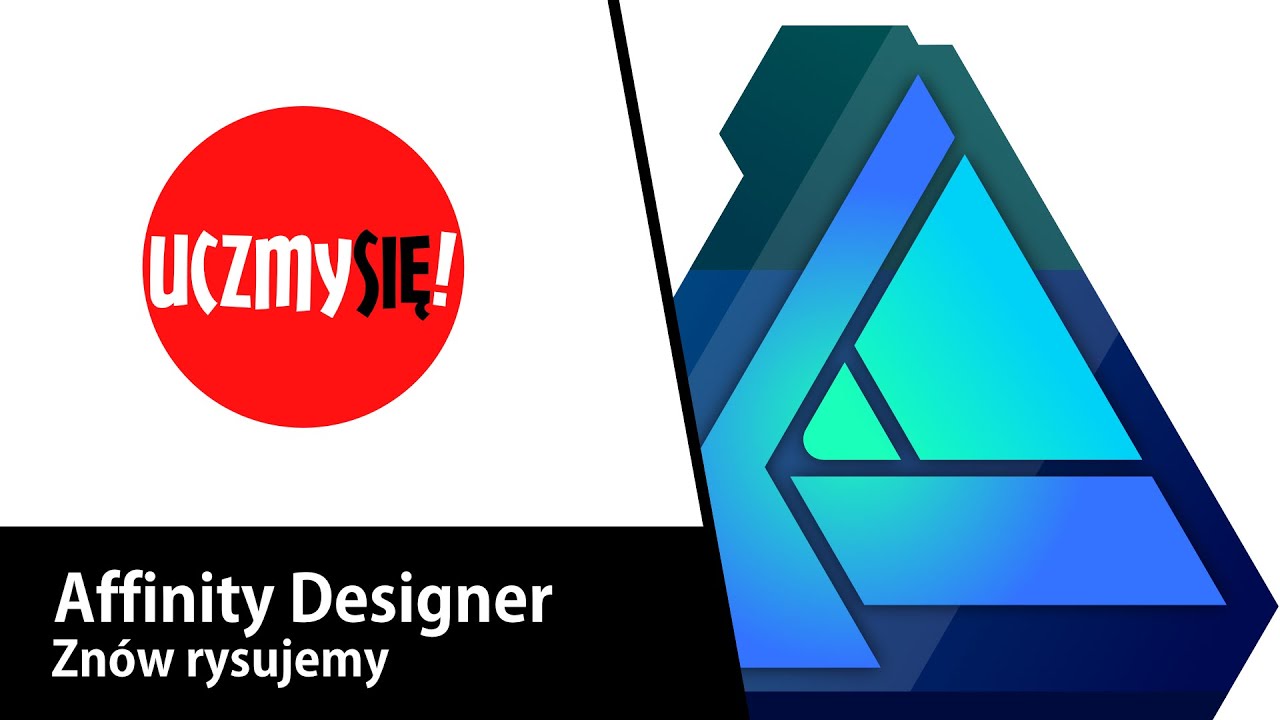 Uczmy się! - Affinity Designer - Znów rysujemy