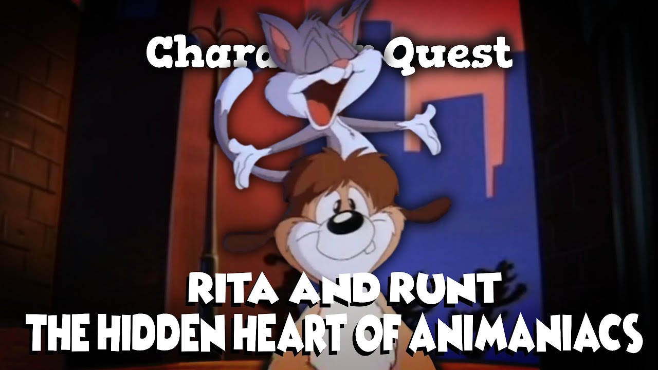 Rita and Runt: The Hidden Heart of Animaniacs