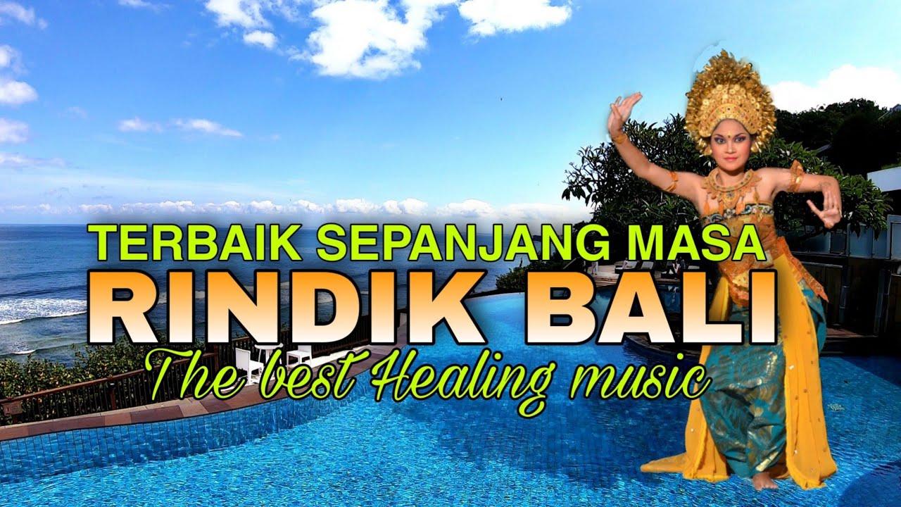 RINDIK BALI TERBAIK SEPANJANG MASA ! GAMELAN BALI