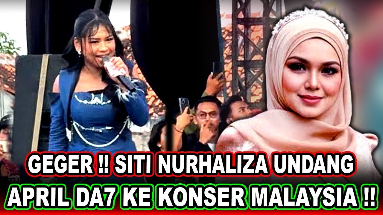GEGER || April DA7 Dapat Undangan Konser Malaysia dari Sitti Nurhaliza, Netizen Langsung Heboh !!