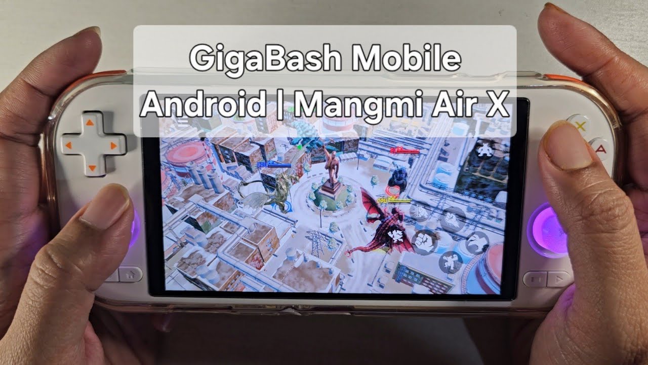 GigaBash Mobile | Android | GammaOS | Mangmi Air X