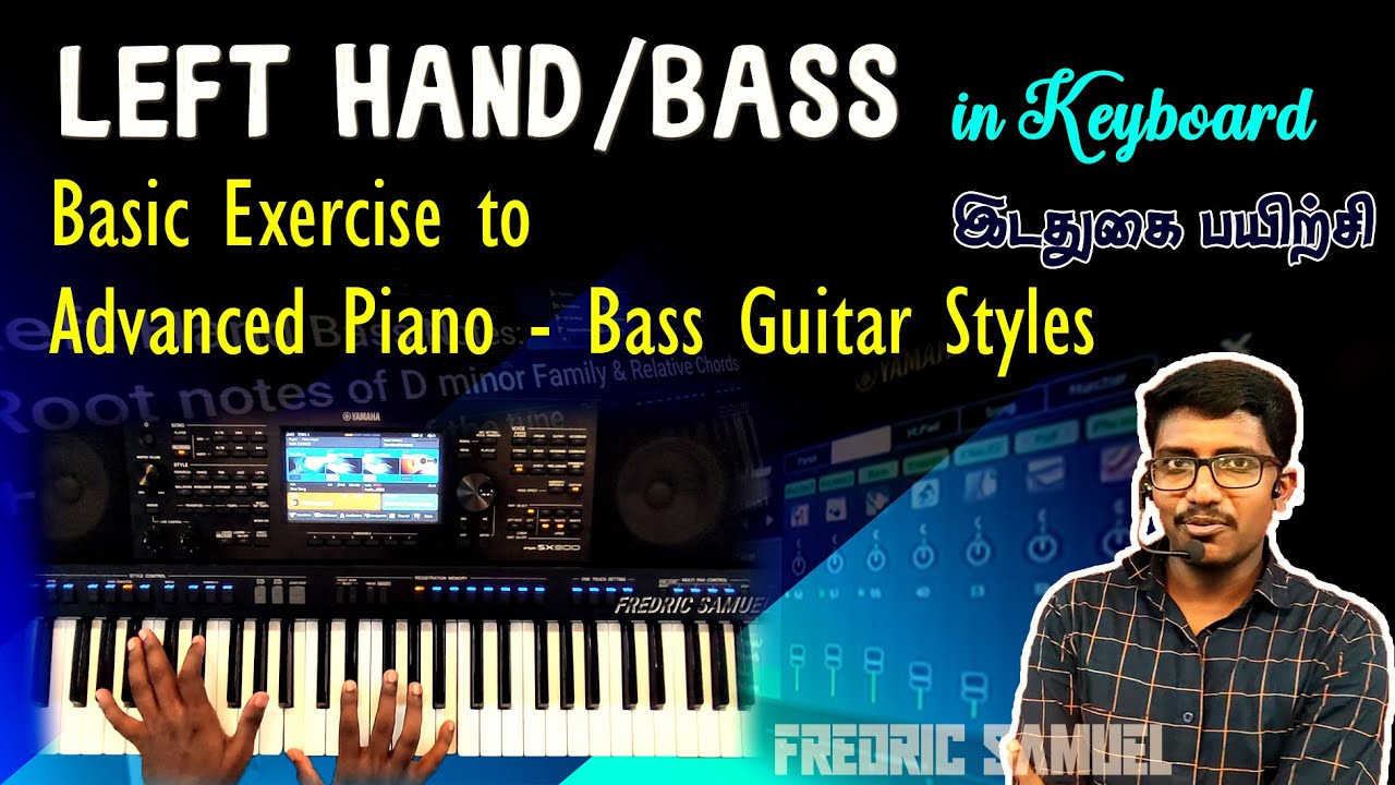 LEFT HAND/BASS in Keyboard | Basic Left Hand Exercise to Full Keyboard Piano, Bass Guitar Styles