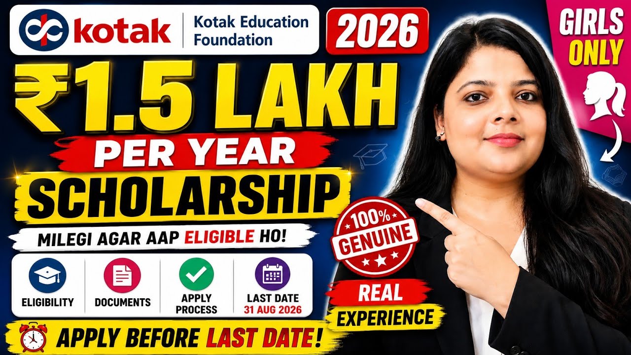 🚀Kotak Kanya Scholarship 2026🔥 | ₹1.5 Lakh Per Year for Girl Students | Apply Online ✅ Don't Miss⚠️