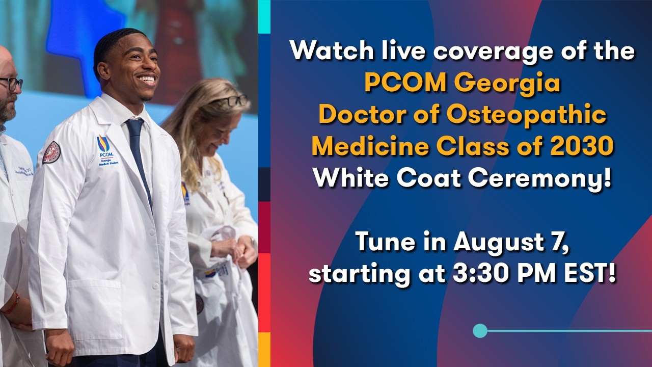 PCOM Georgia DO Class of 2030 White Coat Ceremony | Live Stream