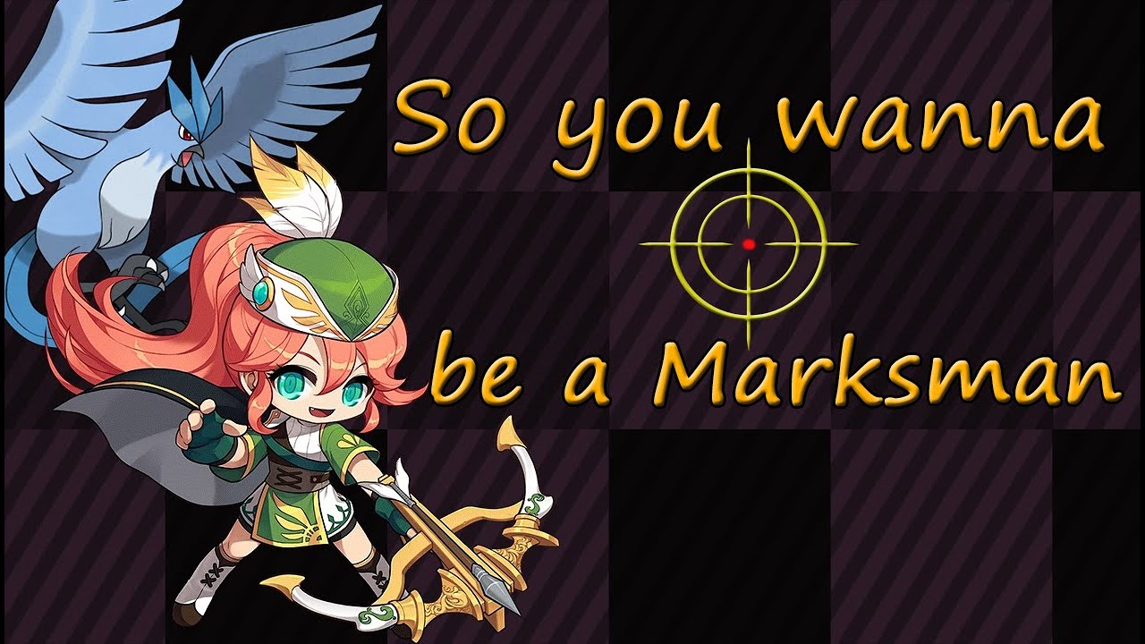 So you wanna be a Marksman