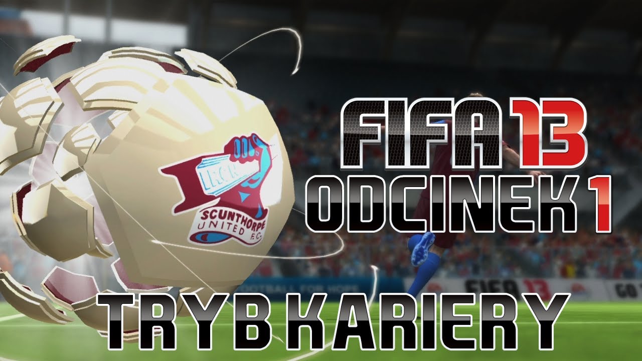 FIFA 13: Tryb Kariery [#1] - Rozpoczynamy podbój npower League 1!