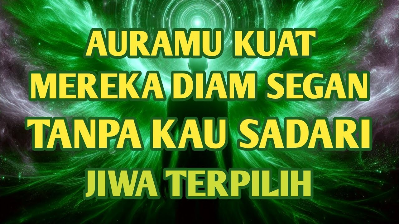 JIWA TERPILIH 🌟 Auramu Terasa Kuat, Tanpa Disadari Banyak Orang Mulai Segan
