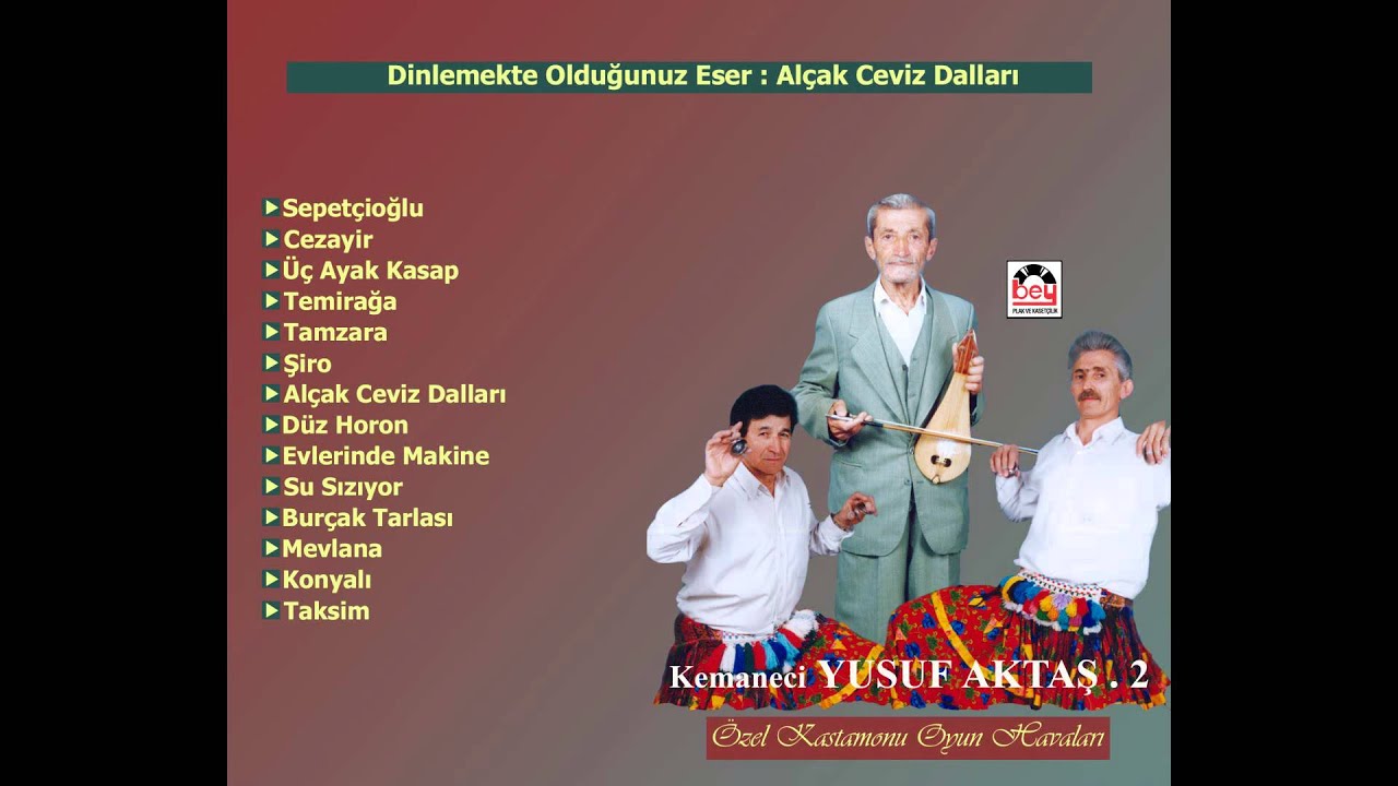 Al&ccedil;ak Ceviz Dalları - Kemaneci Yusuf Aktaş
