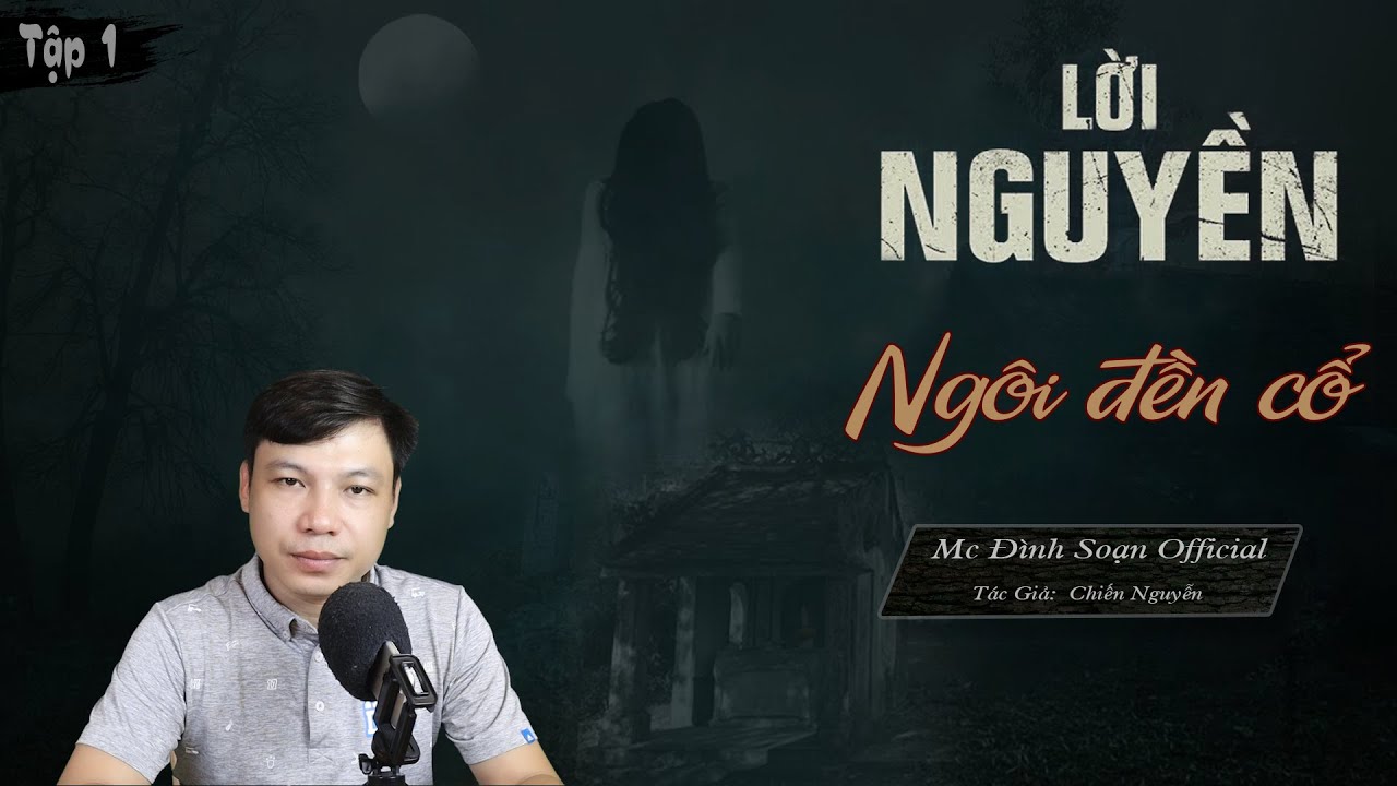 [SIÊU PHẨM] LỜI NGUYỀN NGÔI ĐỀN CỔ - Truyện Ma Làng Quê Mới Có Thật  MC Đình Soạn Kể