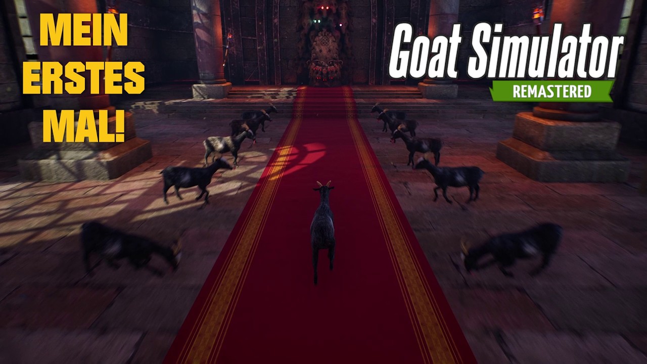 Ich spiele zum ersten mal GOAT SIMULATOR!