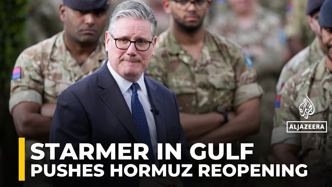Starmer in Gulf, urges permanent ceasefire and reopening of the Strait of Hormuz
