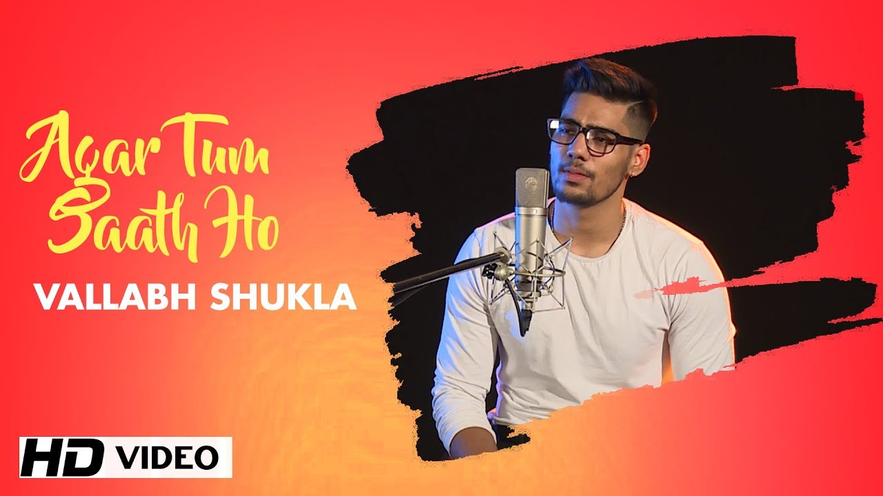Agar Tum Saath Ho | Tamasha | Cover Song By  Vallabh Shukla | T-Series StageWorks