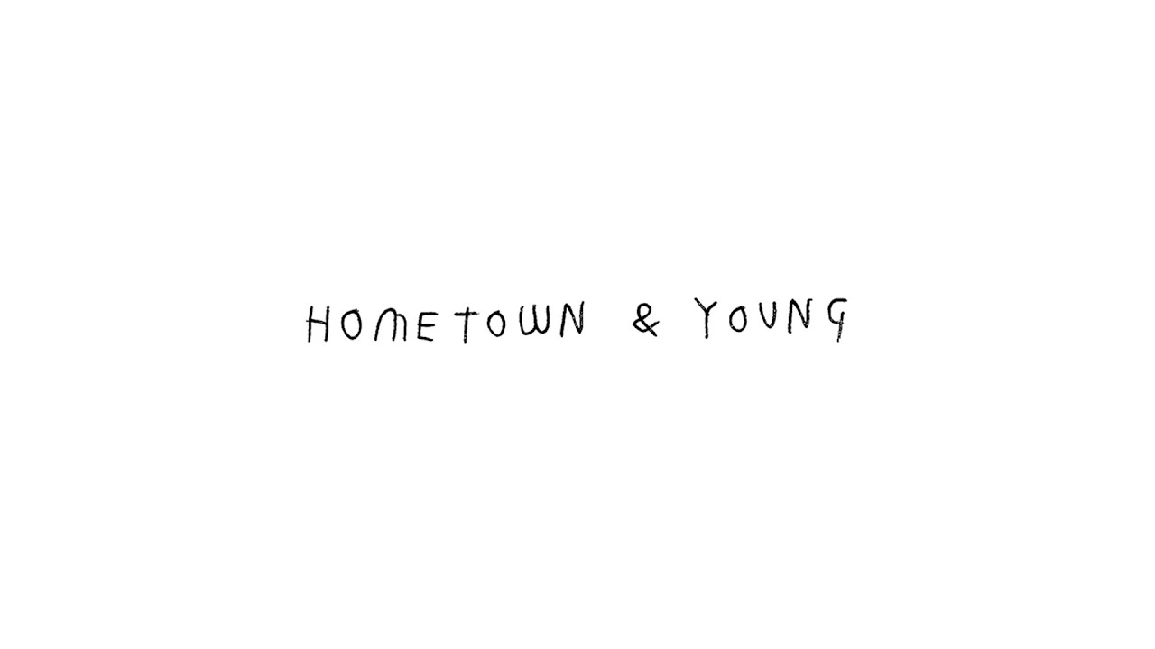 hometown & young - Demo Album