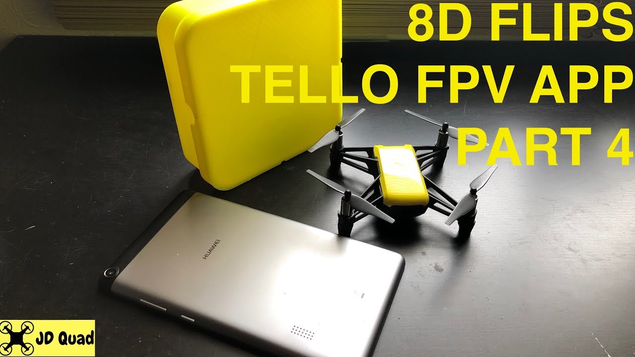 Tello FPV App Part 4 8D Flips Video