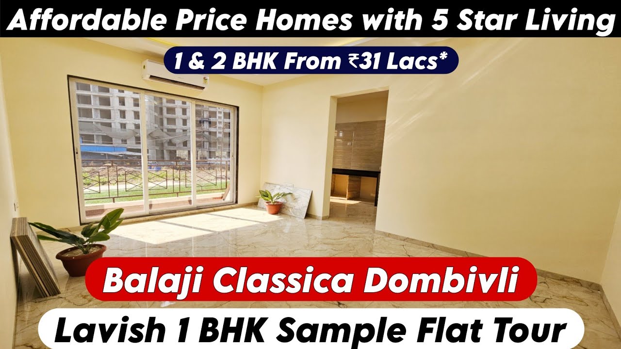 Balaji Classica Dombivli | 1 Bhk Sample Flat | New Project in Dombivli East |  Booking 📞 8800678921