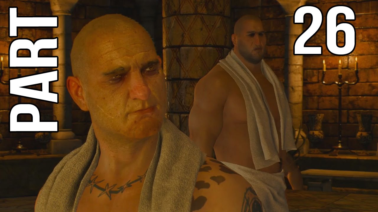 The Witcher 3 Walkthrough Part 26 Gameplay - Bathhouse Raid