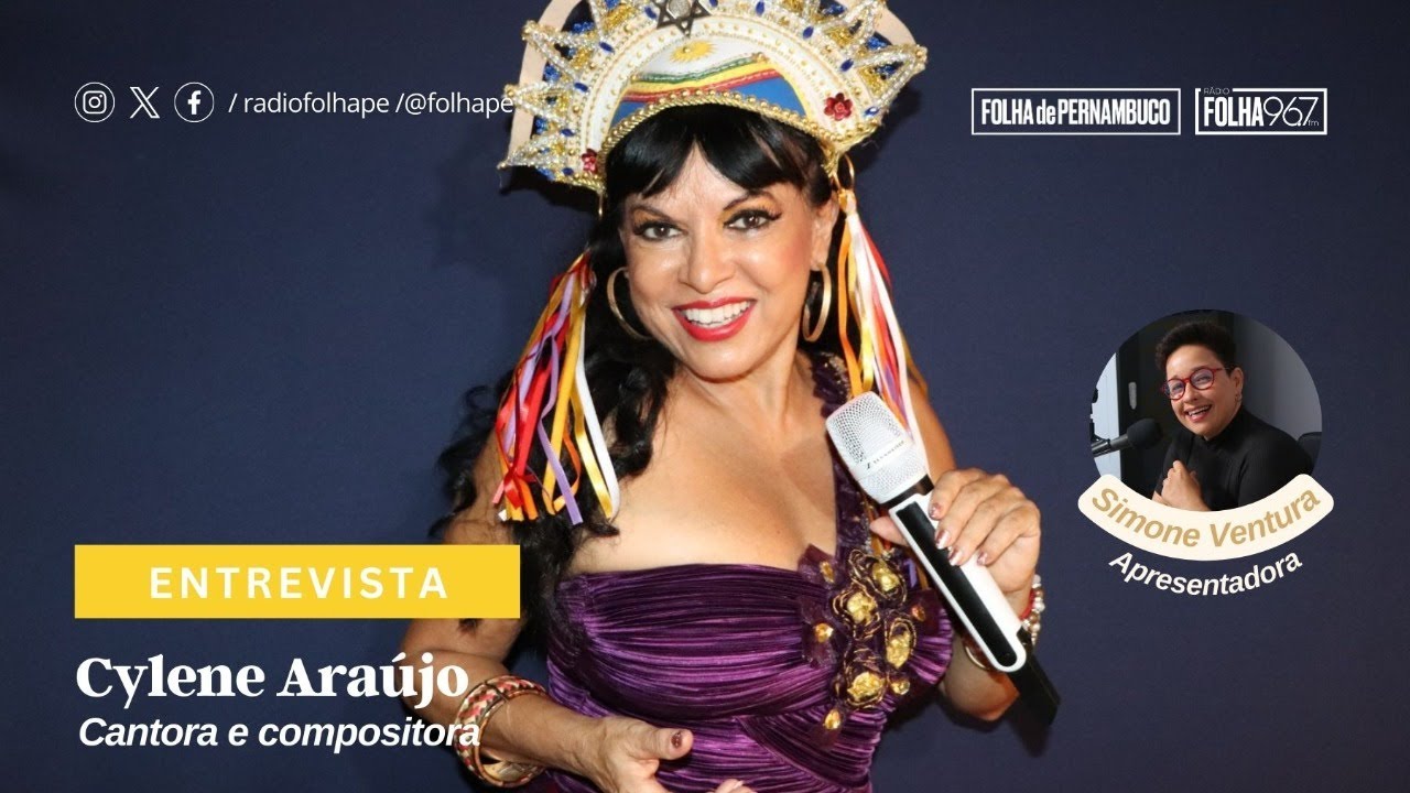 ENTREVISTA | CYLENE ARAÚJO - CANTORA E COMPOSITORA