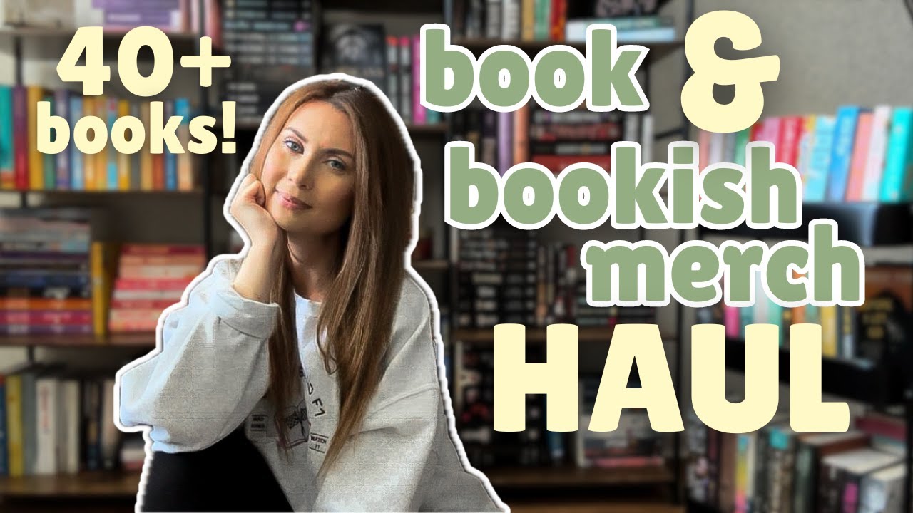 book & bookish merch haul (40+ books!) ✨🛍️📚 🛍️✨