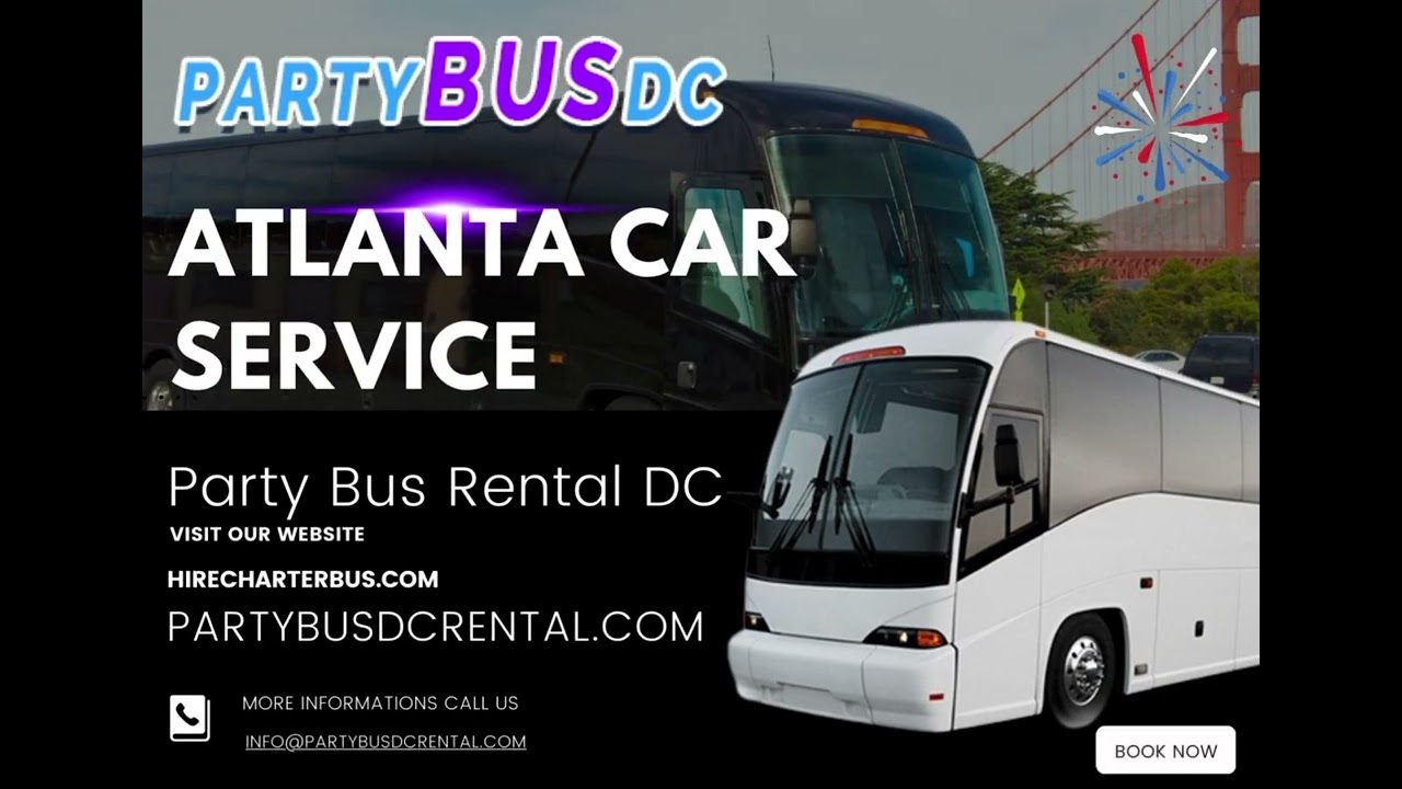 Atlanta Car Service @partybusdcrental