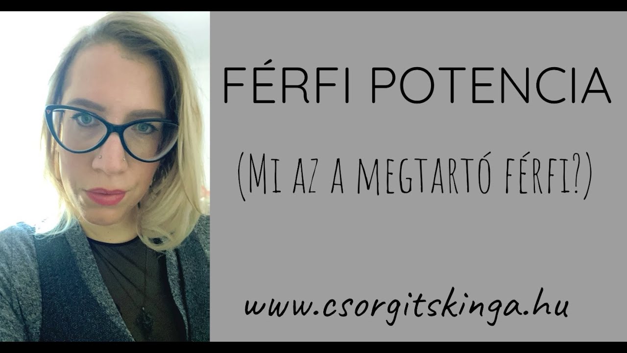 Férfi potencia| A megtartó férfi