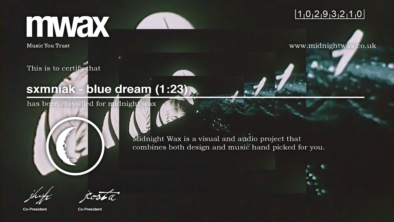 sxmniak - blue dream | Midnight Wax